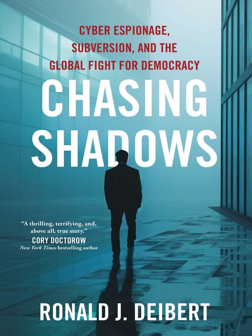 Title details for Chasing Shadows by Ronald J. Deibert - Wait list